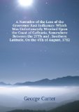 Portada de A NARRATIVE OF THE LOSS OF THE GROSVENOR EAST INDIAMAN: WHICH WAS UNFORTUNATELY WRECKED UPON THE COAST OF CAFFRARIA, SOMEWHERE BETWEEN THE 27TH AND . SOUTHERN LATITUDE, ON THE 4TH OF AUGUST, 1782