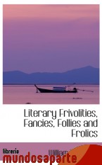 Portada de LITERARY FRIVOLITIES, FANCIES, FOLLIES AND FROLICS