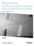 Portada de PERSPECTIVAS: SITUACION ACTUAL DE LA EDUCACION EN LOS MUSEOS DE ARTES VISUALES (CUADERNO Nº 30)