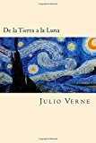 Portada de DE LA TIERRA A LA LUNA (SPANISH EDITION)