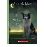 Portada de [( A DOG'S LIFE: THE AUTOBIOGRAPHY OF A STRAY )] [BY: ANN M MARTIN] [JAN-2007]