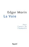 Portada de LA VOIE : POUR L'AVENIR DE L'HUMANITÉ