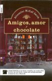 Portada de AMIGOS, AMOR Y CHOCOLATE