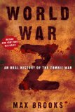 Portada de WORLD WAR Z: AN ORAL HISTORY OF THE ZOMBIE WAR