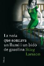 Portada de LA NOIA QUE SOMIAVA UN LLUMÍ I UN BIDÓ DE GASOLINA (EBOOK)