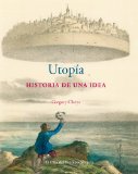 Portada de UTOPÍA: HISTORIA DE UNA IDEA (OJO DEL TIEMPO)
