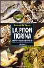 Portada de LA PITON TIGRINA: PHITON MOLURUS BIVITTATUS