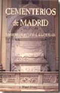 Portada de CEMENTERIOS DE MADRID. MEMORIA SEPULCRAL DE LA CIUDAD