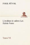 Portada de L'AVALEUR DE SABRES LES HABITS NOIRS TOME VI