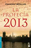 Portada de LA PROFECÍA 2013