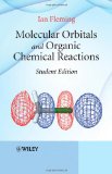 Portada de MOLECULAR ORBITALS AND ORGANIC CHEMICAL REACTIONS