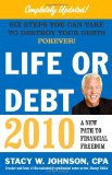 Portada de LIFE OR DEBT 2010: A NEW PATH TO FINANCIAL FREEDOM