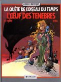 Portada de LA QUÊTE DE L'OISEAU DU TEMPS, N°  4 : L'OEUF DES TÉNÈBRES (HISTOIRES FANTASTIQUES)