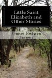 Portada de LITTLE SAINT ELIZABETH AND OTHER STORIES
