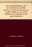 Portada de ULTRAVIOLET RADIATION: AN AUTHORITATIVE SCIENTIFIC REVIEW OF ENVIRONMENTAL AND HEALTH EFFECTS OF UV, WITH REFERENCE TO GLOBAL OZONE LAYER DEPLETION