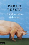Portada de EN EL NOMBRE DEL CERDO