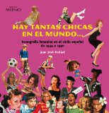 Portada de HAY TANTAS CHICAS EN EL MUNDO...: ICONOGRAFÍA FEMENINA EN EL VINILO ESPAÑOL DE 1954 A 1990 (MUSICA (MILENIO))