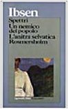 Portada de SPETTRI-UN NEMICO DEL POPOLO-L'ANITRA SELVATICA-ROSMERSHOLM (I GRANDI LIBRI)