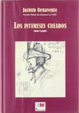 Portada de LOS INTERESES CREADOS 1902-2007