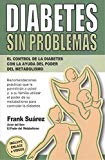 Portada de DIABETES SIN PROBLEMAS: EL CONTROL DE LA DIABETES CON LA AYUDA DEL PODER DEL METABOLISMO