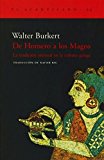 Portada de DE HOMERO A LOS MAGOS: LA TRADICION ORIENTAL EN LA CULTURA GRIEGA