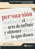 Portada de PERSUASION: EL ARTE DE INFLUIR Y OBTENER LO QUE DESEA