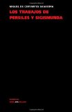 Portada de LOS TRABAJOS DE PERSILES Y SIGISMUNDA (NARRATIVA)