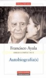 Portada de AUTOBIOGRAFIA: FRANCISCO AYALA