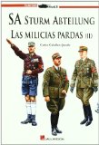 Portada de SA STURM ABTEILUNG: LAS MILICIAS PARDAS