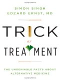 Portada de TRICK OR TREATMENT: THE UNDENIABLE FACTS ABOUT ALTERNATIVE MEDICINE