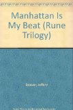 Portada de MANHATTAN IS MY BEAT (RUNE TRILOGY)