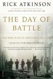 Portada de THE DAY OF BATTLE: THE WAR IN SICILY AND ITALY, 1943-1944 (LIBERATION TRILOGY)