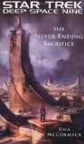 THE NEVER ENDING SACRIFICE (STAR TREK: DEEP SPACE NINE)