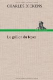 Portada de LE GRILLON DU FOYER