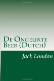 Portada de DE ONGELIKTE BEER (DUTCH)