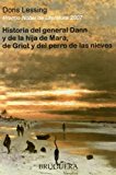 Portada de HISTORIA DEL GENERAL DANN Y DE LA HIJA DE MARA, DE GRIOT Y DEL PERRO DE LAS NIEVES