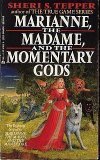Portada de MARIANNE, THE MADAME, AND THE MOMENTARY GODS