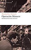 Portada de OPERACI&Oacute;N MASACRE