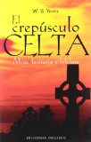 Portada de EL CREPUSCULO CELTA: MITO, FANTASIA Y FOLCLORE