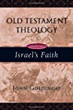 Portada de ISRAEL'S FAITH: 2 (OLD TESTAMENT THEOLOGY (INTERVARSITY PRESS))
