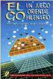 Portada de EL GO:  UN JUEGO ORIENTAL MILENARIO