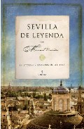 Portada de SEVILLA DE LEYENDA: HISTORIAS Y LEYENDAS DE SEVILLA