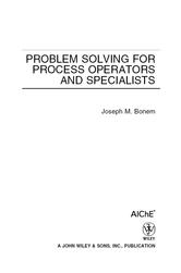 Portada de PROBLEM SOLVING FOR PROCESS OPERATORS AND SPECIALISTS