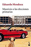 Portada de MAURICIO O LAS ELECCIONES PRIMARIAS