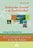 Portada de TRABAJADOR FORESTAL O DE BIODIVERSIDAD. CATEGORIA ESPECIALISTA. TEMARIO Y TEST. COMUNIDAD AUTONOMA DE LAS ISLAS BALEARES