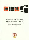 Portada de EL CONTRATO DE OBRA EN LA JURISPRUDENCIA