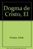 Portada de EL DOGMA DE CRISTO