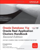 Portada de ORACLE DATABASE 11G ORACLE REAL APPLICATION CLUSTERS HANDBOOK (OSBORNE ORACLE PRESS SERIES)