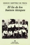 Portada de EL FIN DE LOS BUENOS TIEMPOS