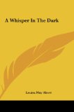 Portada de A WHISPER IN THE DARK
